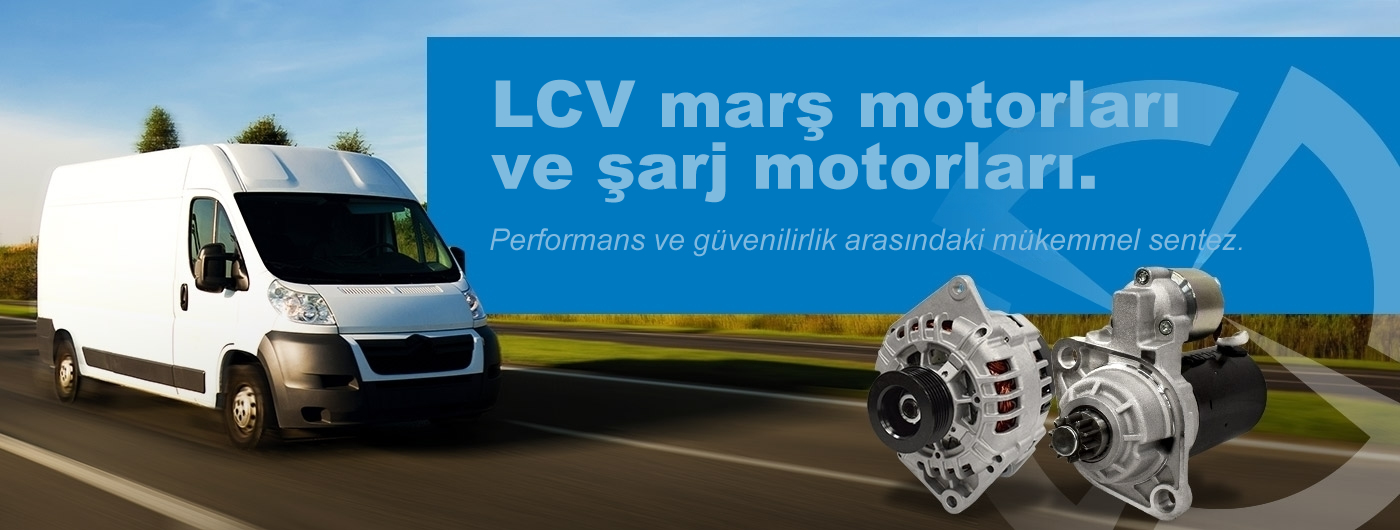 LCV marş motorları ve şarj motorları. Performans ve güvenilirlik arasındaki mükemmel sentez.